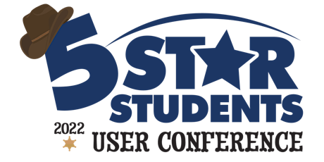 2022 5-Star Students User Conference - Temecula tickets