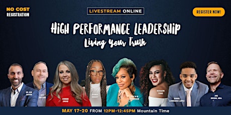 High Performance Leadership - Living Your Truth tickets