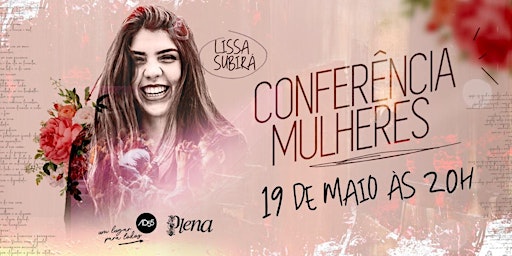 CONFERÊNCIA MULHERES - ADOLESCENTES / LISSA SÚBIRA