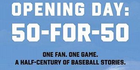 Michael Ortman: Opening Day: 50-For-50 (in conversation with Phil Wood) tickets