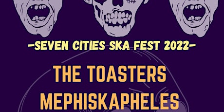 SEVEN CITIES SKA FEST 2022 at THE BUNKER VB! tickets