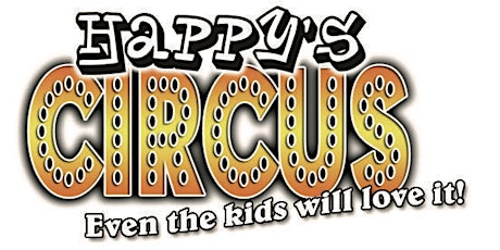 Happy's Circus tickets