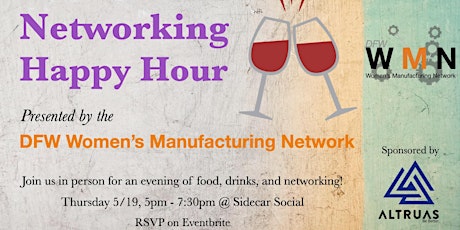 Happy Hour with Women's Manufacturing Network tickets