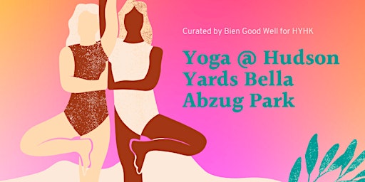 Weekend Yoga Flow in Bella Abzug Park