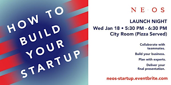 NEOS: How to Build Your Startup