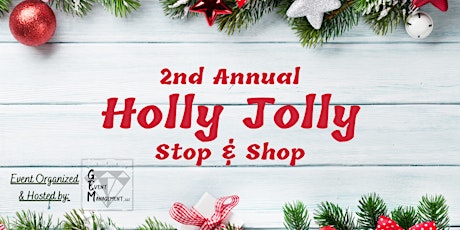 2nd Annual Holly Jolly Stop & Shop