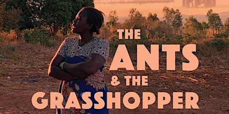 Africa Day Film Festival: The Ants and the Grasshopper tickets