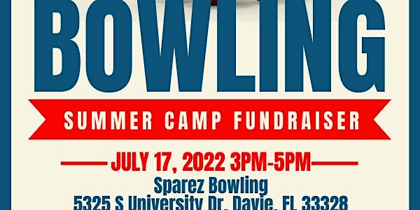2022 Hollywood PAL Summer Camp Bowling Fundraiser