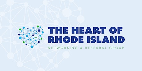 The Heart Of Rhode Island Networking & Referral Group tickets