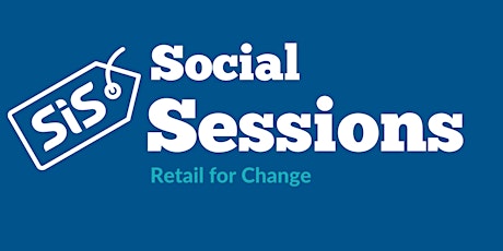 Retail for Change: Social Sessions - Pricing, Packaging & Placement