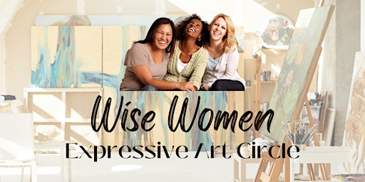 Wise Women Expressive Art Circle