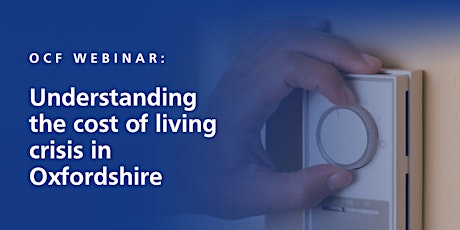 OCF webinar: Understanding the cost of living crisis in Oxfordshire primary image