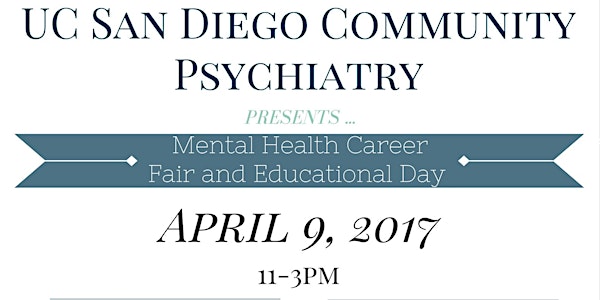 UCSD Community Psychiatry Mental Health Career Fair and Educational Day 