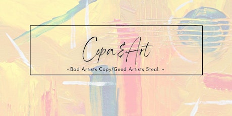 Copa&Art 30 Abril