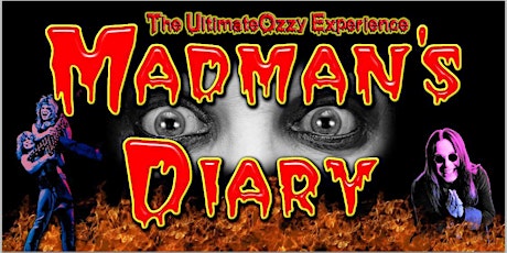 LATE SHOW: Madman's Diary (The Ozzy Osbourne Tribute) tickets