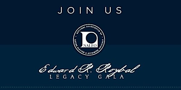 NALEO Edward R. Roybal Legacy Gala