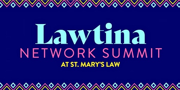 Lawtina Network Summit