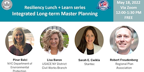Resiliency Lunch + Learn: Integrated Long-term Master Planning tickets