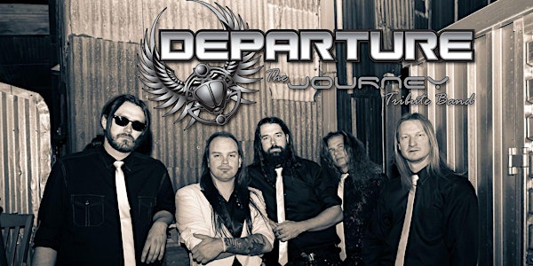 Departure (The Journey Tribute Band) SAVE 37% OFF before 7/20