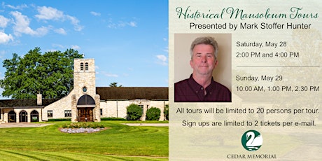Sunday, May 29 Historical Mausoleum Tours | Chapel of Memories Mausoleum tickets