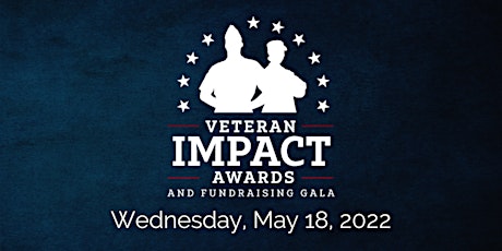 Veteran Impact Awards and Fundraising Gala