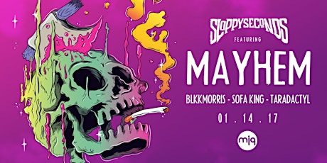 SLOPPY SECONDS w/ MAYHEM & FRIENDS primary image