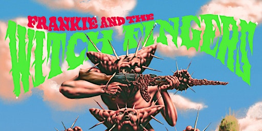 Frankie and the Witch Fingers, Hot Garbage, Hypertensions, Moon Goons