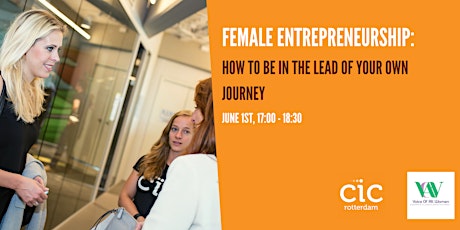 FEMALE ENTREPRENEURSHIP: HOW TO BE IN THE LEAD OF YOUR OWN JOURNEY tickets