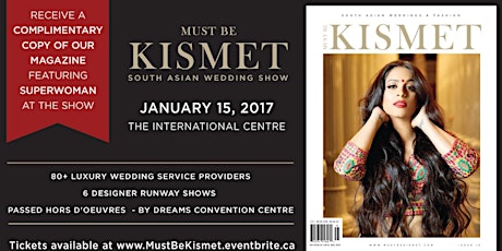 Must Be Kismet - Luxury South Asian Bridal Show 2017WS primary image