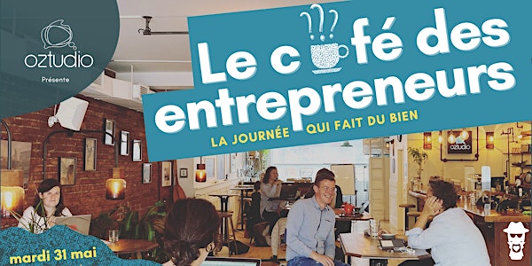 Le Café des Entrepreneurs #2