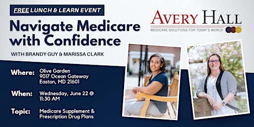 Avery Hall Insurance Free Lunch & Learn: Navigate Medicare with Confidence
