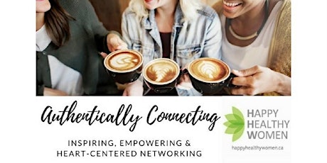 Authentically Connecting Coffee South Surrey tickets