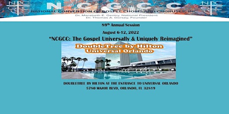 89th ANNUAL NATIONAL CONVENTION OF GOSPEL CHOIRS & CHORUSES REGISTRATION tickets