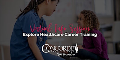 Virtual Info Session: Explore Healthcare Career Training - San Bernardino