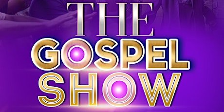 The Singer's Lounge Presents: The Gospel Show tickets