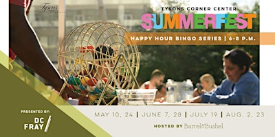 Summerfest: Happy Hour BINGO Series at Tysons Corner Center