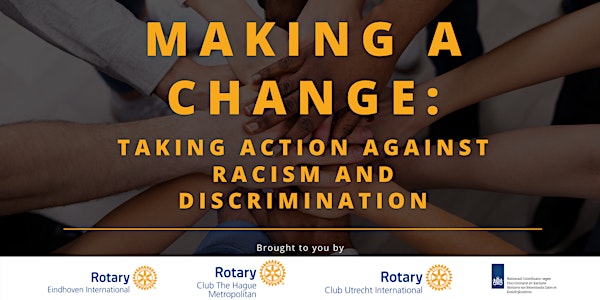 Making a Change: Taking Action Against Racism and Discrimination