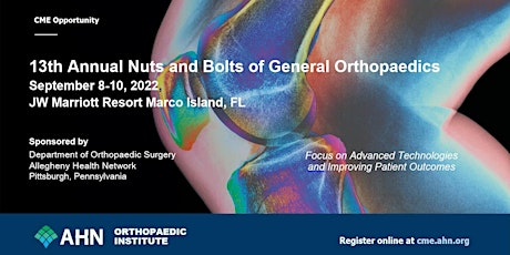 13th Annual Nuts and Bolts of General Orthopaedics tickets