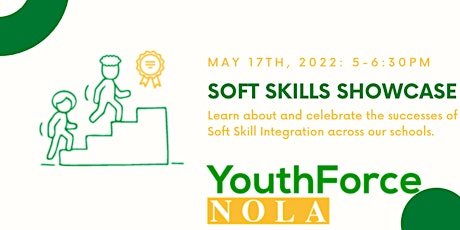 2022 Soft Skills Showcase Presented by YouthForce NOLA tickets
