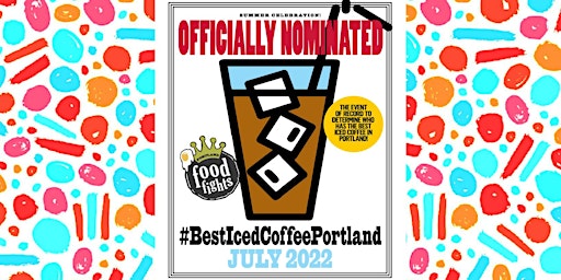 3rd Annual ICED COFFEE Summer Celebration #BestIcedCoffeePortland