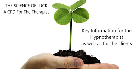 The Psychology of Luck -  LIVE CPD/Workshop in Hampshire