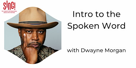 SING! and Learn: Intro to the Spoken Word tickets