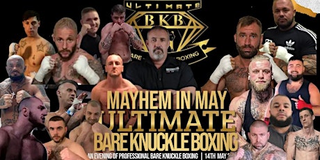 Ultimate Bare Knuckle Boxing - Mayhem in May! primary image