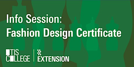 Fashion Design Certificate Info Session tickets