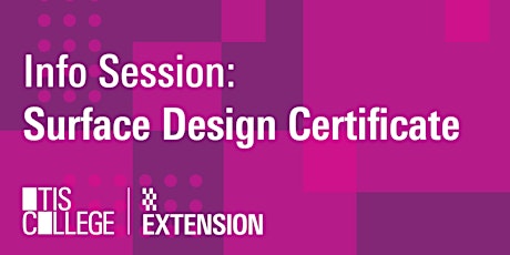Surface Design Certificate Info Session tickets