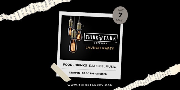 Think Tank Cowork Launch Party