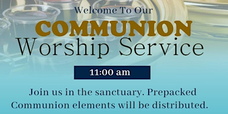 Worship Service (Communion Sunday)