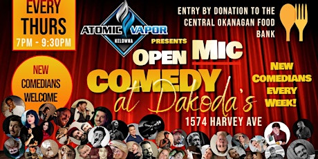 Atomic Vapor presents Open Mic Comedy for the Central Okanagan Food Bank tickets