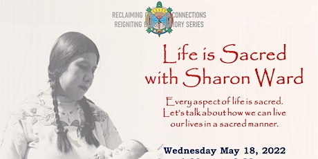 Life is Sacred with Sharon Ward tickets