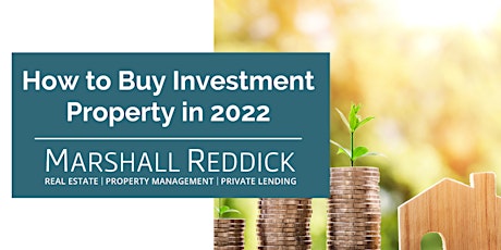IN-PERSON EVENT: How to Buy Investment Property in 2022 tickets